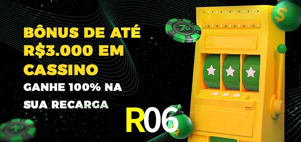 R06 melhor bônus de depósito